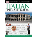 Eyewitness Travel Guides: Italian Phrase Book